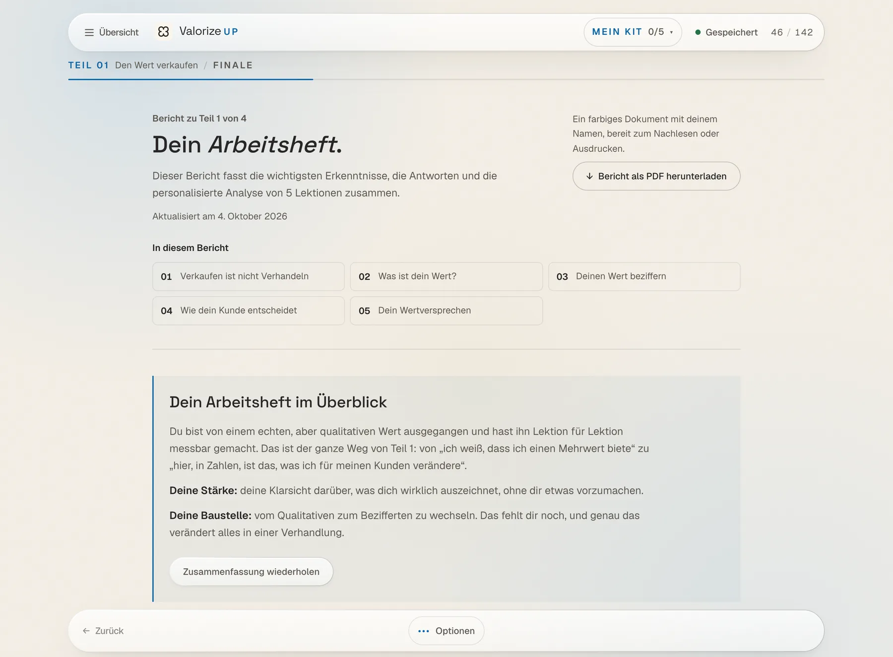 Das Modul Value Drive: Ihr Arbeitsheft, mit den abgeschlossenen Lektionen und der persönlichen Zusammenfassung.