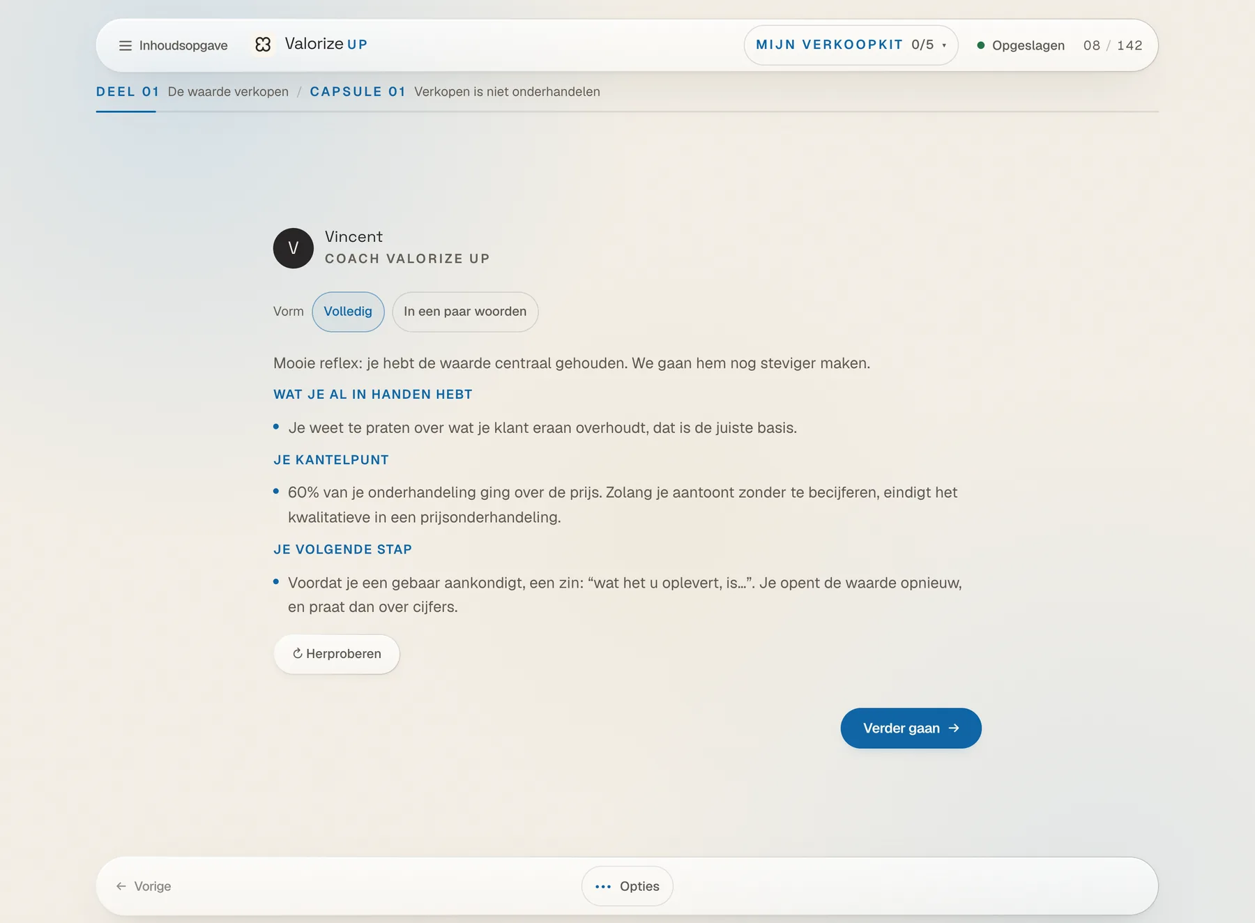 De module Value Drive: het antwoord van de coach, met wat u al in handen heeft, uw kantelpunt en uw volgende stap.