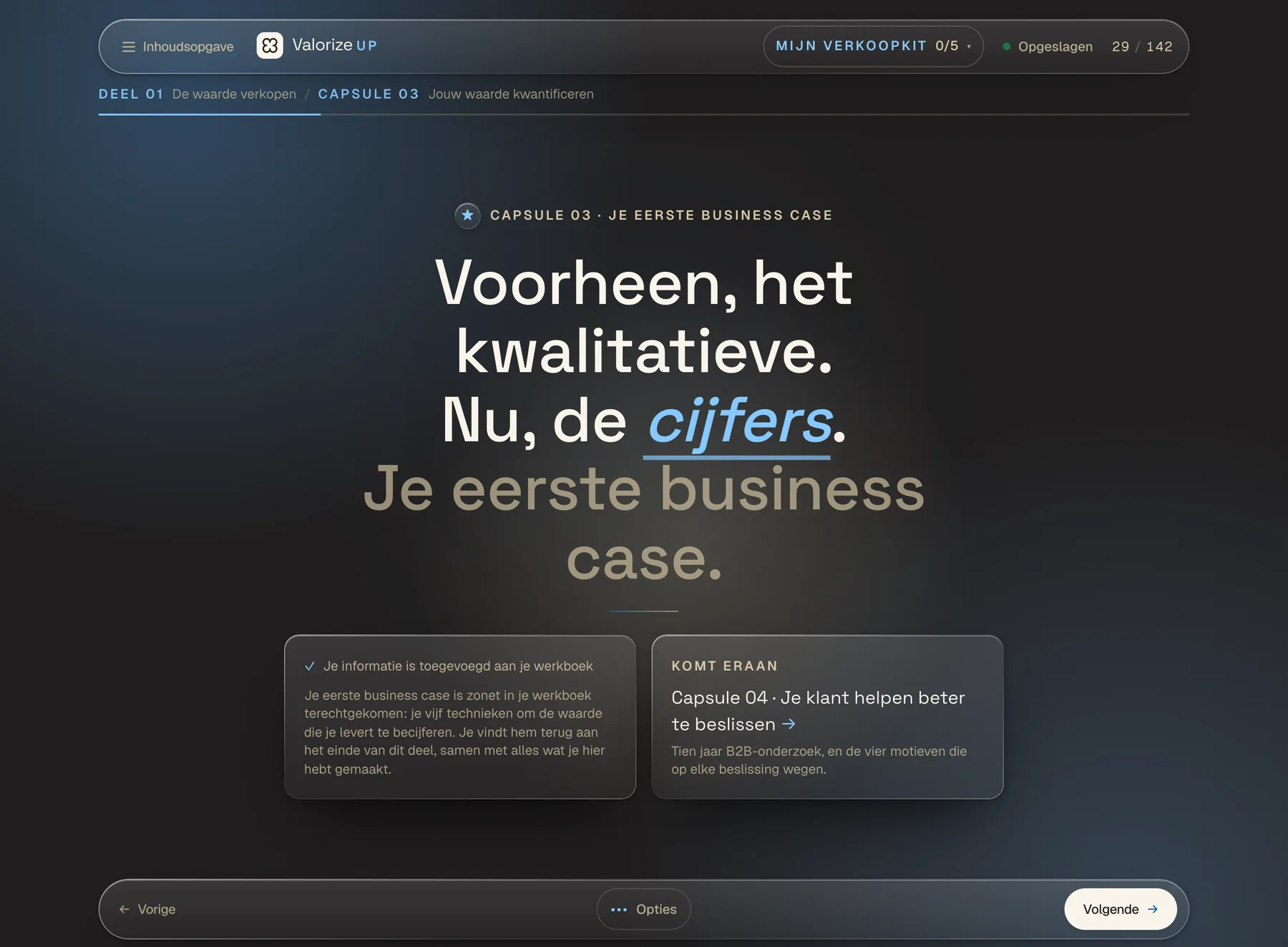 De module Value Drive, deel 1: de capsule die van kwalitatief naar cijfers gaat.
